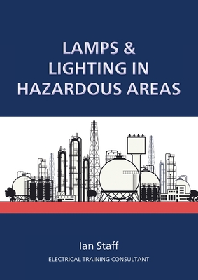 Coperta cărții 'Lamps and Lighting in Hazardous Areas - Ian Staff'
