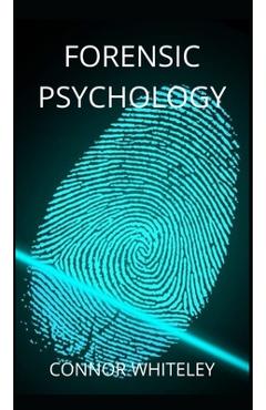 Poza produsului Forensic Psychology - Connor Whiteley