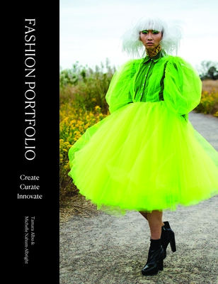 Fashion Portfolio: Create, Curate, Innovate - Tamara Albu