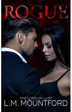 Coperta cărții 'Rogue: A Dark Mafia Romance - L. M. Mountford'