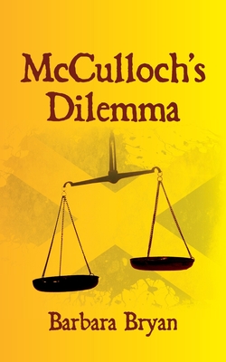 McCulloch's Dilemma - Barbara Bryan