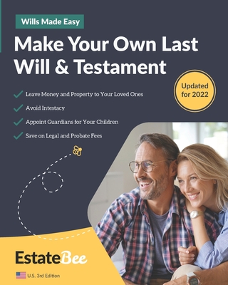 Make Your Own Last Will & Testament: A Step-By-Step Guide to Making a Last Will & Testament.... - Estatebee