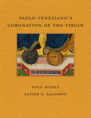 Paolo Veneziano's Coronation of the Virgin - Nico Muhly