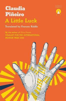 A Little Luck - Claudia Piñeiro