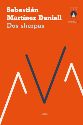 DOS Sherpas - Sebastián Martínez Daniell