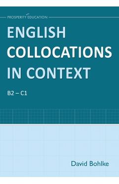 Poza produsului English Collocations in Context - David Bohlke