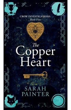Coperta cărții 'The Copper Heart - Sarah Painter'