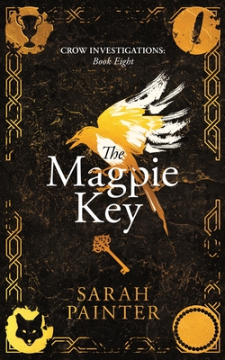 The Magpie Key - Sarah Painter