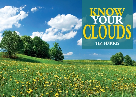 Know Your Clouds - Tim Harris