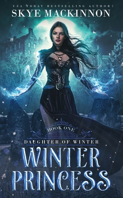 Winter Princess - Skye Mackinnon