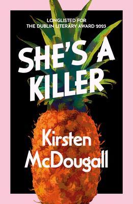 She's a Killer - Kirsten Mcdougall