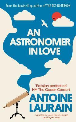 An Astronomer in Love - Antoine Laurain