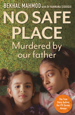 No Safe Place: Murdered by Our Father - Bekhal Mahmood