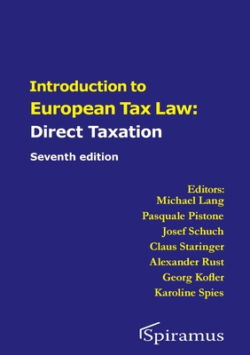 Introduction to European Tax Law on Direct Taxation - Michael Lang