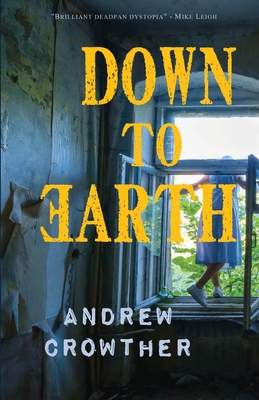Down to Earth - Andrew Crowther