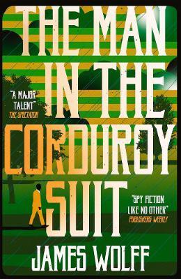 The Man in the Corduroy Suit - James Wolff