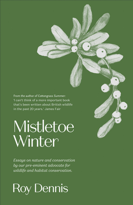 Mistletoe Winter - Roy Dennis
