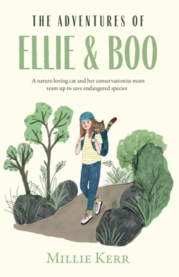 The Adventures of Ellie and Boo - Millie Kerr