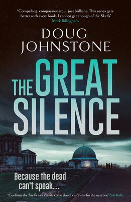 The Great Silence: Volume 3 - Doug Johnstone