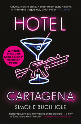 Hotel Cartagena: Volume 4 - Simone Buchholz