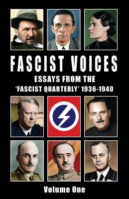 Fascist Voices: Essays from the 'Fascist Quarterly' 1936-1940 - Vol 1 - Ezra Pound