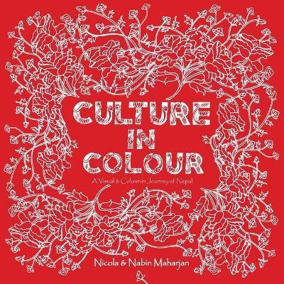 Culture in Colour - Nepal - Nicola &. Nabin Maharjan
