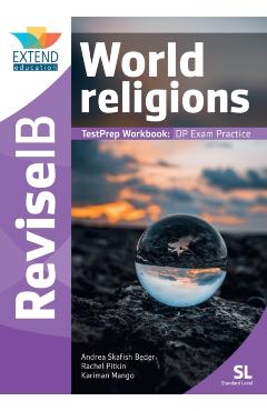 World Religions (SL): Revise IB TestPrep Workbook - Andrea Skafish Beder