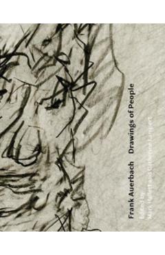 Frank Auerbach: Drawings of People - Mark Hallett