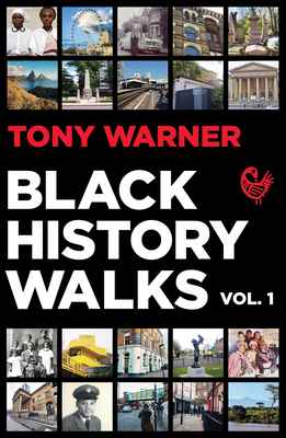 Black History Walks - Tony Warner