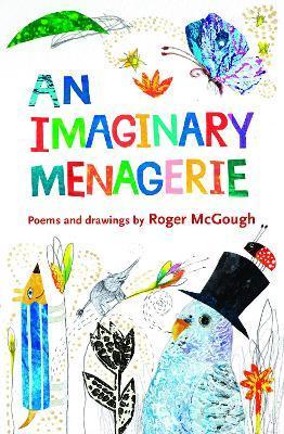 An Imaginary Menagerie - Roger Mcgough