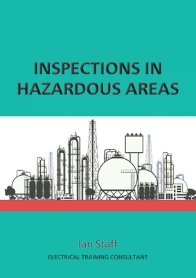 Inspections in Hazardous Areas - Ian Staff