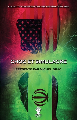 Coperta cărții 'Choc et simulacre: Nouvelle édition - Michel Drac'