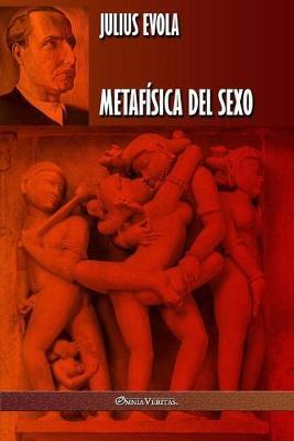 Metafísica del Sexo - Julius Evola