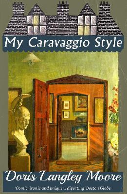 My Caravaggio Style - Doris Langley Moore