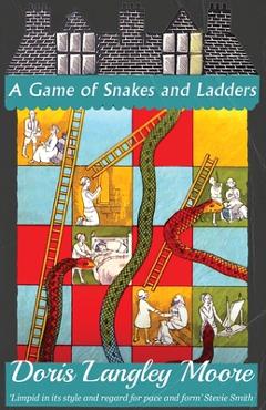 Coperta cărții 'A Game of Snakes and Ladders - Doris Langley Moore'