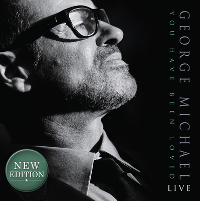 George Michael: You Have Been Loved - Carolyn Mchugh