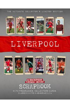 Poza produsului Liverpool Scrapbook: A Backpass Through History - Michael A. O'neill