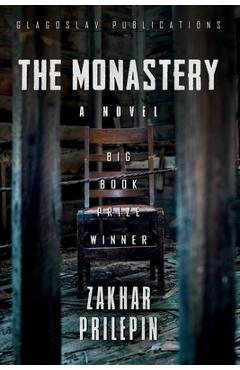 Coperta cărții 'The Monastery - Zakhar Prilepin'