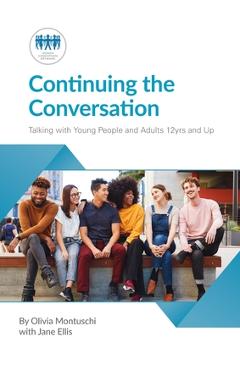 Poza produsului Continuing the Conversation - Donor Conception Network