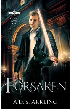 Forsaken - A. D. Starrling
