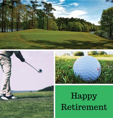 Golf Retirement Guest Book (Hardcover): Retirement book, retirement gift, Guestbook for retirement, retirement book to sign, message book, memory book - Lulu And Bell