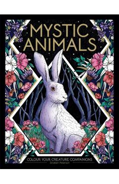 Mystic Animals: Colour Your Spiritual Guides - Stratten Peterson