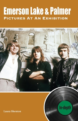 Emerson Lake & Palmer Pictures At An Exhibition: in-depth - Laura Shenton