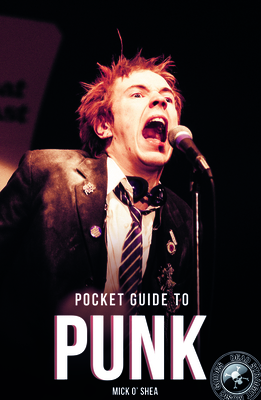 Pocket Guide to Punk - Mick O'shea