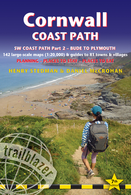 Cornwall Coast Path: British Walking Guide: SW Coast Path Part 2 - Bude to Plymouth Includes 142 Large-Scale Walking Maps (1:20,000) & Guid - Henry Stedman