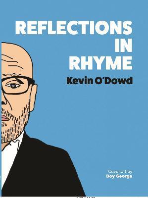 Reflections in Rhyme - Kevin O'dowd