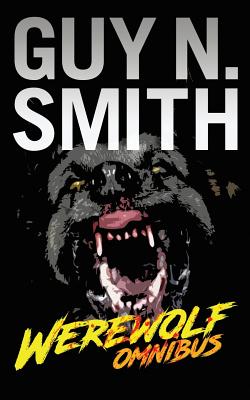 Werewolf Omnibus - Guy N. Smith