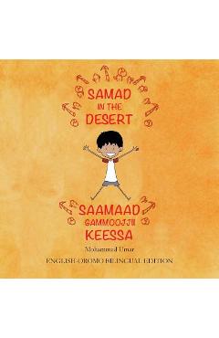 Poza produsului Samad in the Desert: English - Oromo Bilingual Edition - Mohammed Umar