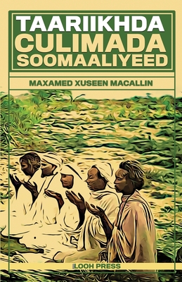 Taariikhda Culimada Soomaaliyeed - Mohamed Hussein Ma'allin Ali
