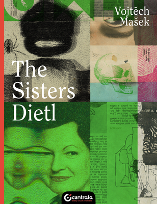 The Sisters Dietl - Vojtěch Masek
